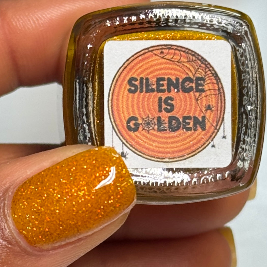 Silence is Golden