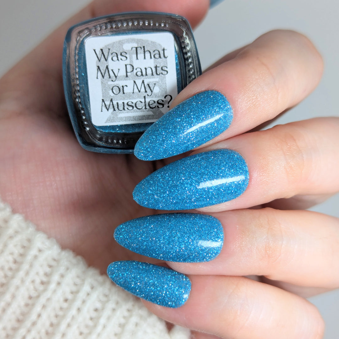 Was That My Pants or My Muscles?