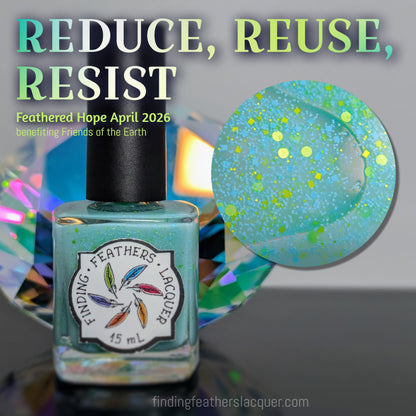 Reduce, Reuse, Resist *CHARITY*