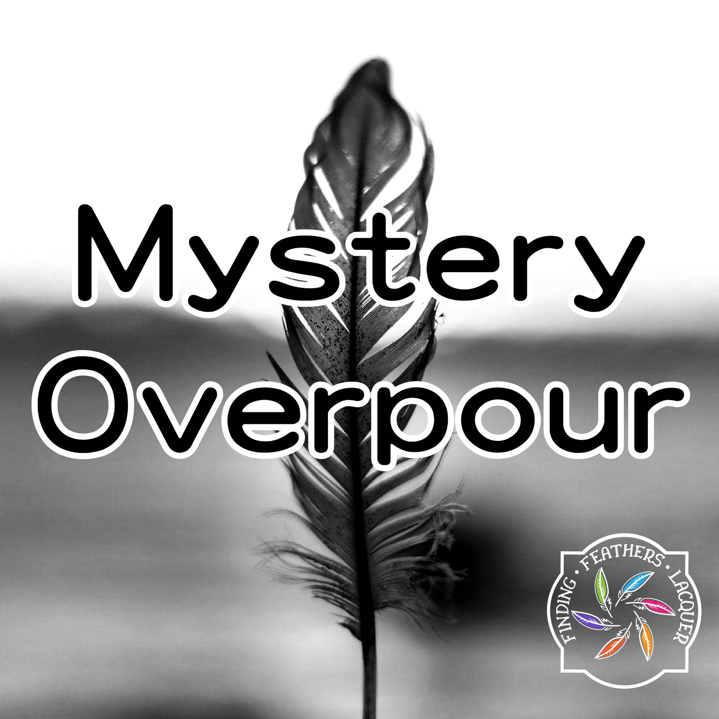 Mystery Overpour Polish