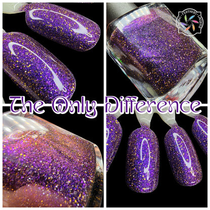 The Only Difference *CHARITY*