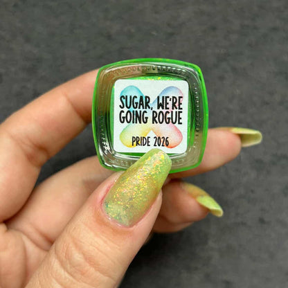 Sugar, We're Going Rogue *CHARITY*