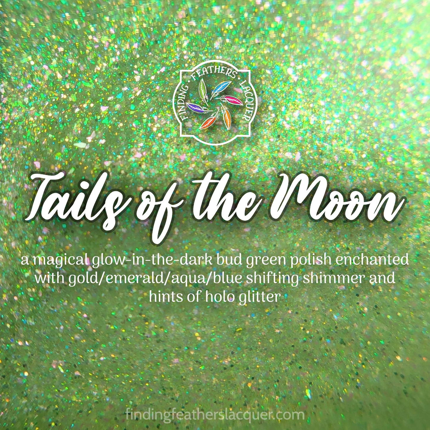 Tails of the Moon