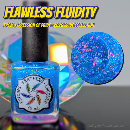 Flawless Fluidity *CHARITY*