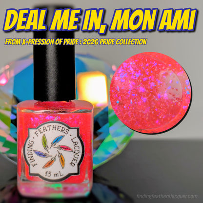 Deal Me In, Mon Ami *CHARITY*