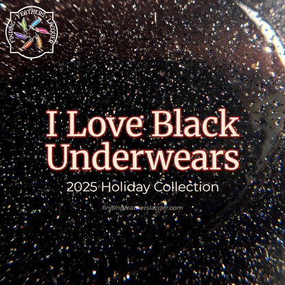 I Love Black Underwears