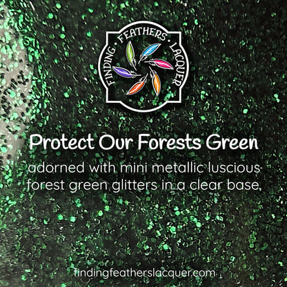 Protect Our Forests Green