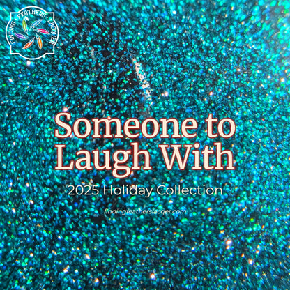 Someone to Laugh With