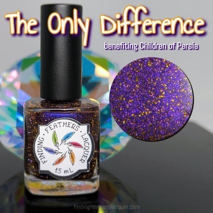 The Only Difference *CHARITY*